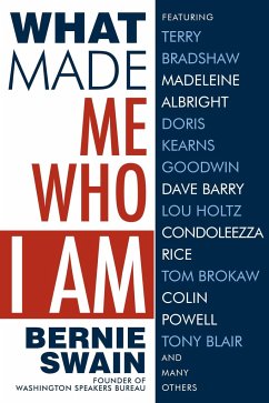 What Made Me Who I Am - Swain, Bernie