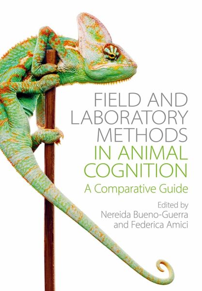 Field and Laboratory Methods in Animal Cognition Field and Laboratory Methods in Animal Cognition