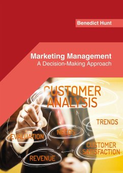 Marketing Management: A Decision-Making Approach