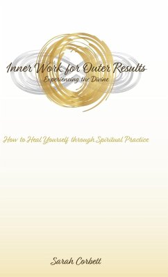 Inner Work for Outer Results - Corbett, Sarah