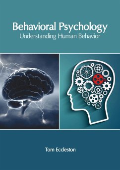 Behavioral Psychology: Understanding Human Behavior