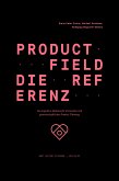 Product Field - Die Referenz (eBook, ePUB)