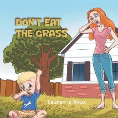 Don'T Eat the Grass