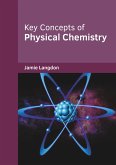 Key Concepts of Physical Chemistry