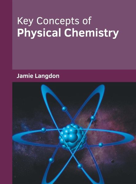 Key Concepts of Physical Chemistry