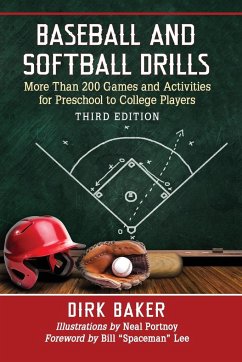 Baseball and Softball Drills - Baker, Dirk