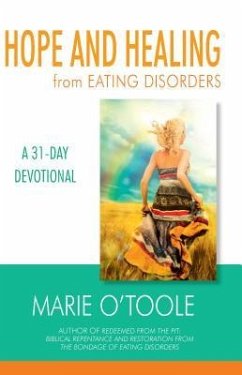 Hope and Healing from Eating Disorders - O'Toole, Marie