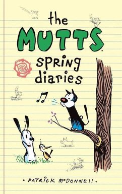 The Mutts Spring Diaries - Mcdonnell, Patrick