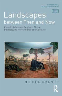 Landscapes Between Then and Now - Brandt, Nicola