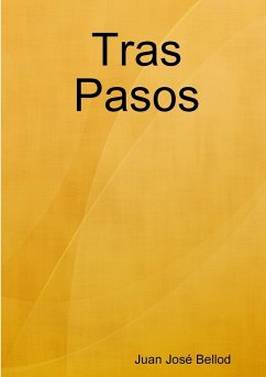 Tras Pasos - Bellod, Juan José