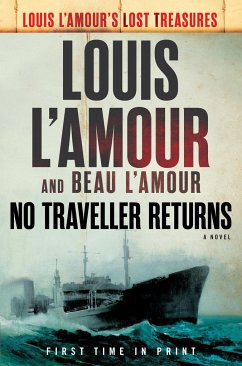 No Traveller Returns (Lost Treasures) - L'Amour, Louis; L'Amour, Beau