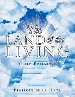 The Land of the Living: Into Eternity Book 3