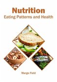 Nutrition: Eating Patterns and Health