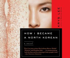 How I Became a North Korean - Lee, Krys