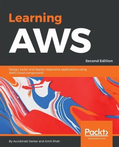 Learning AWS - Second Edition - Sarkar, Aurobindo; Shah, Amit