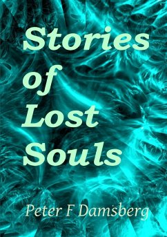 Stories Of Lost Souls - Damsberg, Peter F