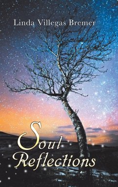 Soul Reflections - Bremer, Linda Villegas