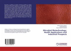 Microbial Biotechnology: Health Applications and Industrial Prospects