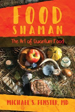 Food Shaman - Fenster, Michael S