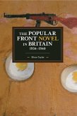 The Popular Front Novel in Britain, 1934-1940