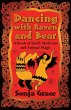 Dancing with Raven and Bear - Bild 1