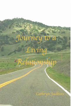 The Journey of a Living Relationship - Judkins, Cathryn