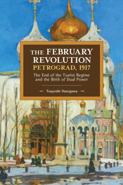 The February Revolution, Petrograd, 1917 - Hasegawa, Tsuyoshi