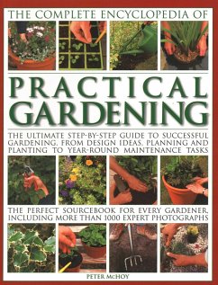 Practical Gardening, The Complete Encyclopedia of - McHoy, Peter