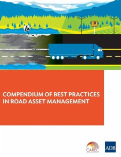 Compendium of Best Practices in Road Asset Management - Asian Development Bank