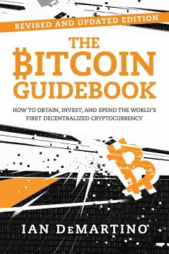 The Bitcoin Guidebook - Demartino, Ian