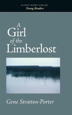 Girl of the Limberlost - Stratton-Porter, Gene