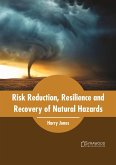 Risk Reduction, Resilience and Recovery of Natural Hazards