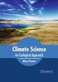Climate Science: An Ecological Approach