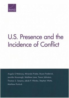 U.S. Presence and the Incidence of Conflict - O'Mahony, Angela; Priebe, Miranda; Frederick, Bryan