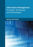 Information Management: Principles, Techniques and Technologies