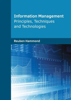 Information Management: Principles, Techniques and Technologies