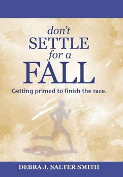 Don'T Settle for a Fall - Smith, Debra J. Salter