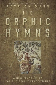 The Orphic Hymns - Dunn, Patrick