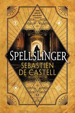 Spellslinger - de Castell, Sebastien