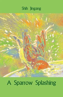 A Sparrow Splashing - Jingang, Shih