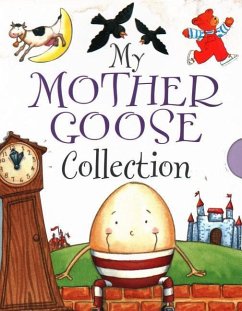 My Mother Goose Collection: Nursery Rhymes for Little Ones - Armadillo