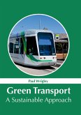 Green Transport: A Sustainable Approach