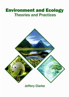 Environment and Ecology: Theories and Practices
