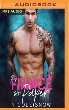 Fiancè on Paper: A Billionaire Fake Marriage Romance - Snow, Nicole