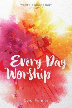 Every Day Worship - Penner, Carol