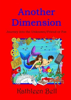 Another Dimension - Journey into the Unknown/Friend or Foe - Bell, Kathleen