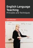 English Language Teaching: Principles and Techniques