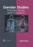 Gender Studies: Theories, Issues and Concerns