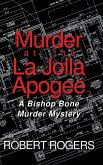 Murder at the La Jolla Apogee