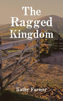 The Ragged Kingdom - Farmer, Kathy